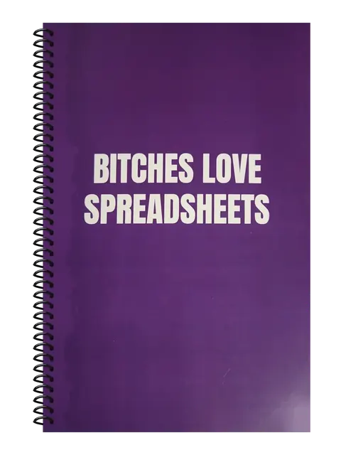 Bitches Love Spreadsheets funny spiral notebook in purple (Deadline Purple) – 5.5 x 8.5 inch college ruled office notebook by Office Snarky