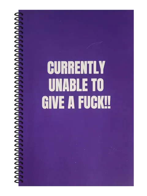 Currently Unable to Give a Fuck funny spiral notebook in purple (Deadline Purple) – 5.5 x 8.5 inch college ruled office notebook by Office Snarky