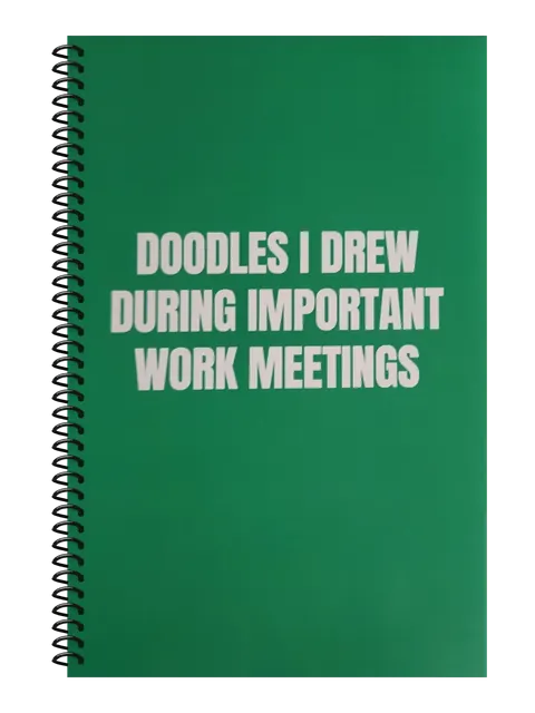 Doodles I Drew During Important Work Meetings funny spiral notebook in green (Cubicle Green) – 5.5 x 8.5 inch college ruled office notebook by Office Snarky