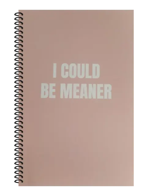 I Could Be Meaner funny spiral notebook in light pink (HR Pink) – 5.5 x 8.5 inch college ruled office notebook by Office Snarky