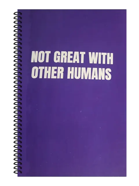 Not Great With Other Humans funny spiral notebook in purple (Deadline Purple) – 5.5 x 8.5 inch college ruled office notebook by Office Snarky