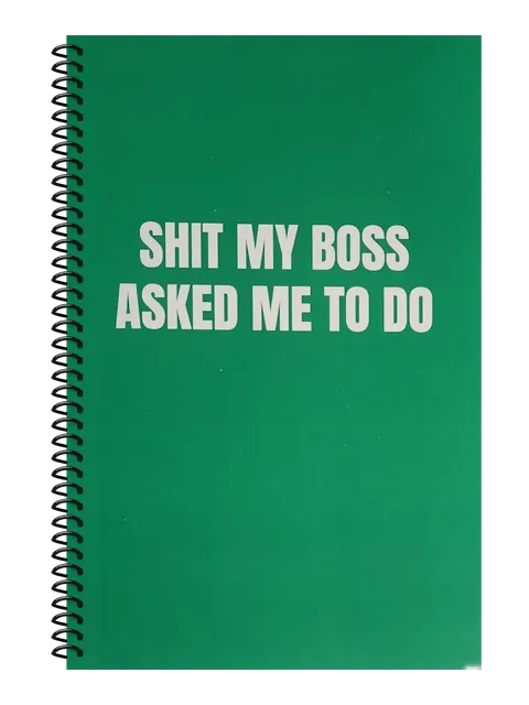 Shit My Boss Asked Me to Do funny spiral notebook in green (Cubicle Green) – 5.5 x 8.5 inch college ruled office notebook by Office Snarky