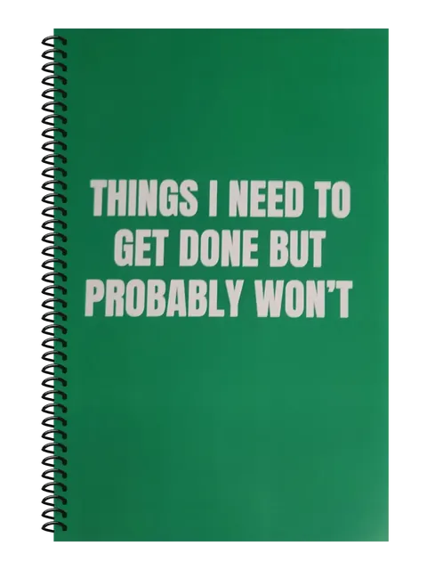 Things I Need to Get Done but Probably Won't funny spiral notebook in green (Cubicle Green) – 5.5 x 8.5 inch college ruled office notebook by Office Snarky