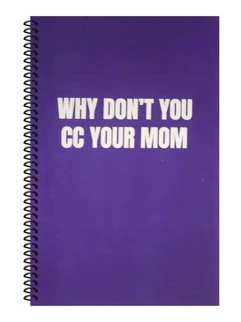 Why Don't You CC Your Mom funny spiral notebook in purple (Deadline Purple) – 5.5 x 8.5 inch college ruled office notebook by Office Snarky